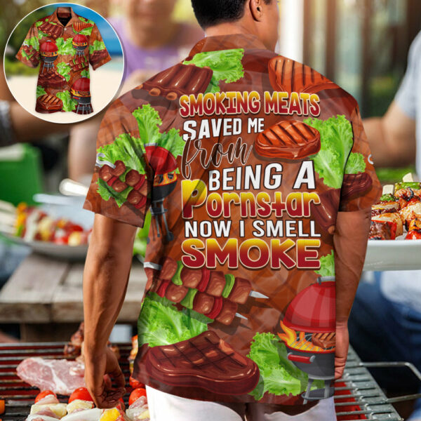 Smoking Meats Saved Me From Being A Pornstar Now I Smell Smoke Lover BBQ Funny Gift - H - Owl Ohh - Image 2