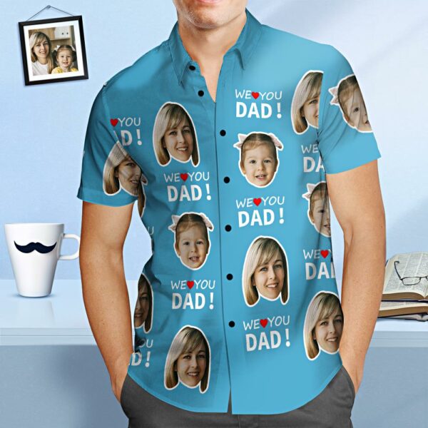 Custom Face Hawaiian Shirt We Love You Dad Personalised Father's Day Shirt Gift for Dad  - Free Design 9to5vibe